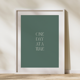 One Day at a Time Printable Wall Art