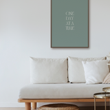 One Day at a Time Printable Wall Art
