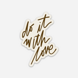 Do It With Love Sticker in Brown