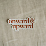 Onward & Upward Sticker