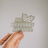 He Restores My Soul Sticker | Olive