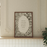 My Hope Is In Thee Art Print